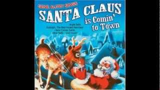 Gene Autry - Santa Claus is Comin' to Town 1953