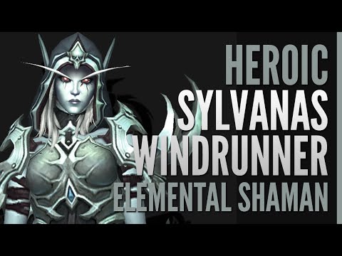 Heroic Sylvanas Windrunner Kill | Elemental Shaman PoV | Rain on Stormreaver