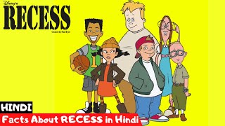 FACTS ABOUT RECESS IN HINDI || LAST EPISODE IN HINDI !!