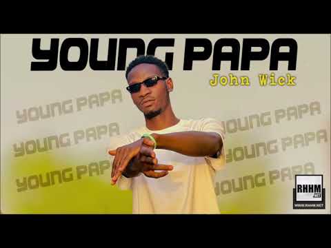 Young Papa - John Wick (2023)