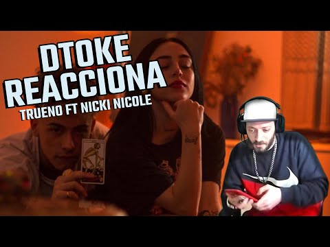 DTOKE REACCIONA A Trueno, Nicki Nicole, Bizarrap - MAMICHULA