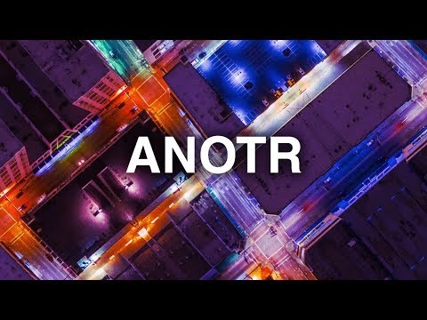 ANOTR - Let Me Tell You