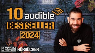 Die meistgehörten Hörbücher auf Audible 2024 – Top 10 Bestseller im Ronin Hörverlag