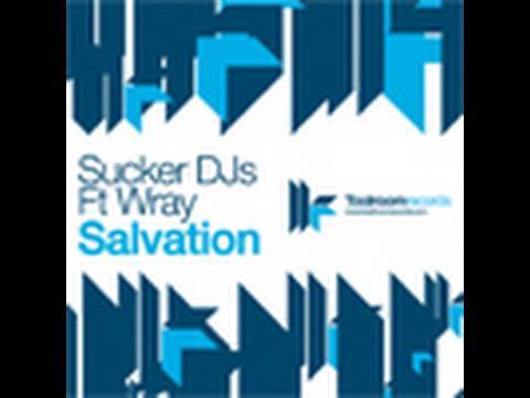 Sucker DJs feat. Wray - Salvation - Original Club Mix