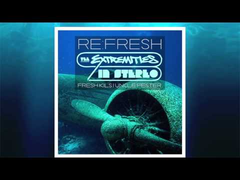 The Extremities - Re:Fresh (Official Trailer - Album Available May 2013)