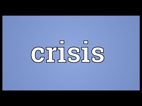 download lagu mp3 mp4 Crisis Meaning, download lagu Crisis Meaning gratis, unduh video klip Download Crisis Meaning Mp3 dan Mp4 Unlimited Gratis