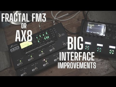 Fractal AX8 or FM3? First time recording the AX8