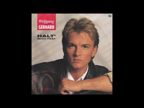 Wolfgang Gerhard  -  Halt´ mich fest  1988