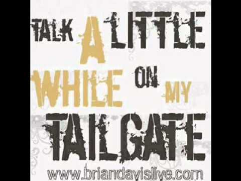 Talk A Little While On My Tailgate video