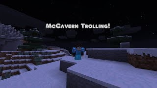 MCCAVERN'S TROLLING!!!!