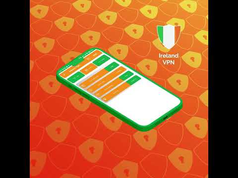 Ireland VPN - Fast & Secure