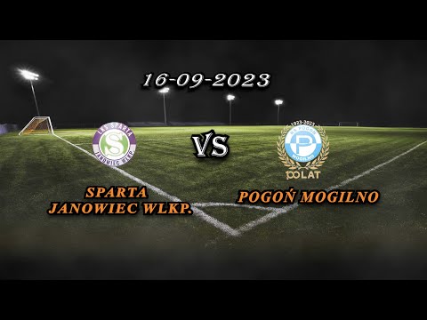 Sparta Janowiec Wlkp. VS Pogoń Mogilno (skrót)