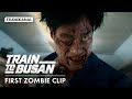TRAIN TO BUSAN First Zombie Clip Starring Gong Yoo