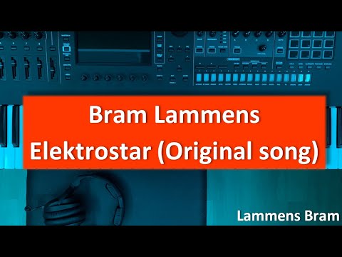 Bram Lammens - Elektrostar [Original track]