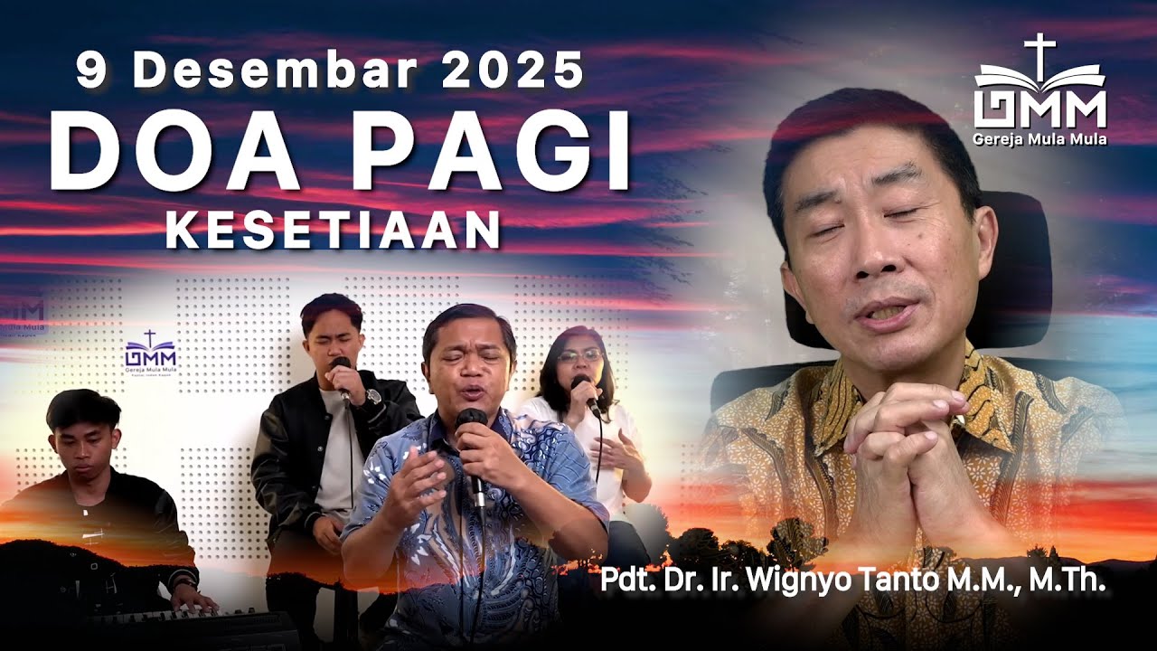 DOA PAGI | Kesetiaan – 9 Desember 2025 | Ps. Wignyo Tanto