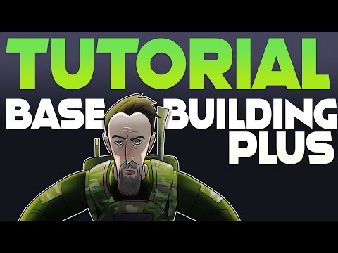 Base Building Plus | DayZ Mod Guide 2020 [Time Stamped]