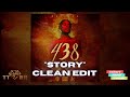 Masicka - Story (438 The Album) (TTRR Clean Version) PROMO