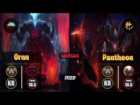 Challenger ORNN [Unsealed Spellbook] (Mid) VS  PANTHEON - Challenger KR Patch 10.5