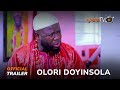 Olori Doyinsola Yoruba Movie 2024 | Official Trailer | Now Showing On ApataTV+