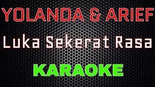 Download lagu Yollanda Arief Luka Sekerat Rasa LMusical... mp3