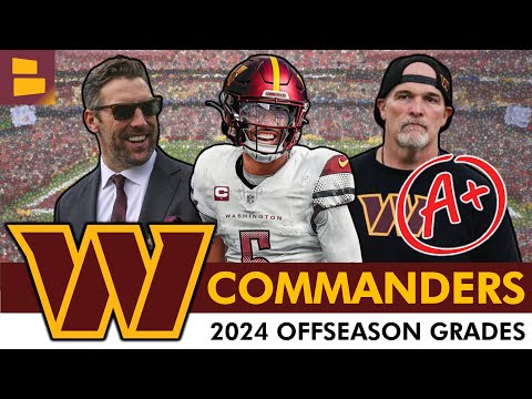 Washington Commanders 2024 Offseason Grades — Best Offseason In Team History?