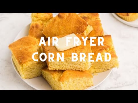 Air Fryer Cornbread