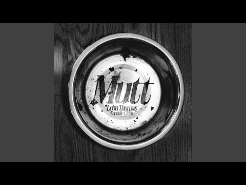 MUTT (Remix)