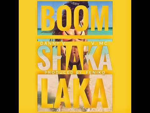 Danny V. x V. MC - Boom Shaka Laka [BayAreaCompass]