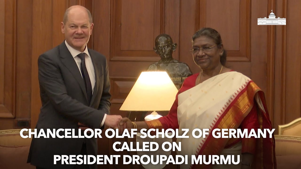 Chancellor Olaf Scholz of Germany called on President Droupadi Murmu at Rashtrapati Bhavan