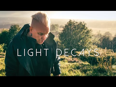 Let It All Burn – Light Decays – Official Music Video