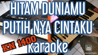 Download lagu HITAM DUNIAMU PUTIHNYA CINTAKU karaoke / nada cewek / dangdut semi manual kn 1400 mp3 Download lagu HITAM DUNIAMU PUTIHNYA CINTAKU karaoke / nada cewek / dangdut semi manual kn 1400 mp3