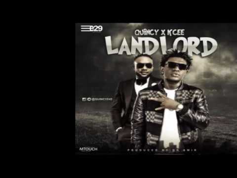 Quincy - Landlord ft.  Kcee