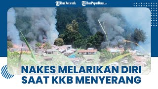 4 Nakes Melarikan Diri saat KKB Serang Puskesmas di Kiwirok, Dokter dan Perawat Lompat ke Jurang