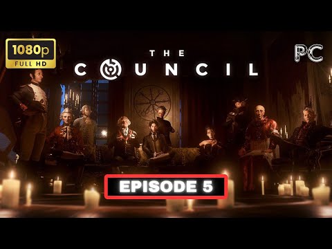 The Council - Episode 5 (Checkmate) Full Walkthrough | 1080p 60fps | PC | No Commentary