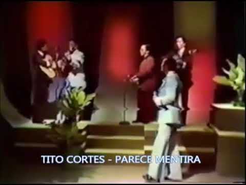 Tito Cortes - Parece Mentira (En Vivo)