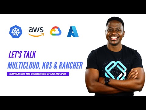 Multicloud Kubernetes with Rancher