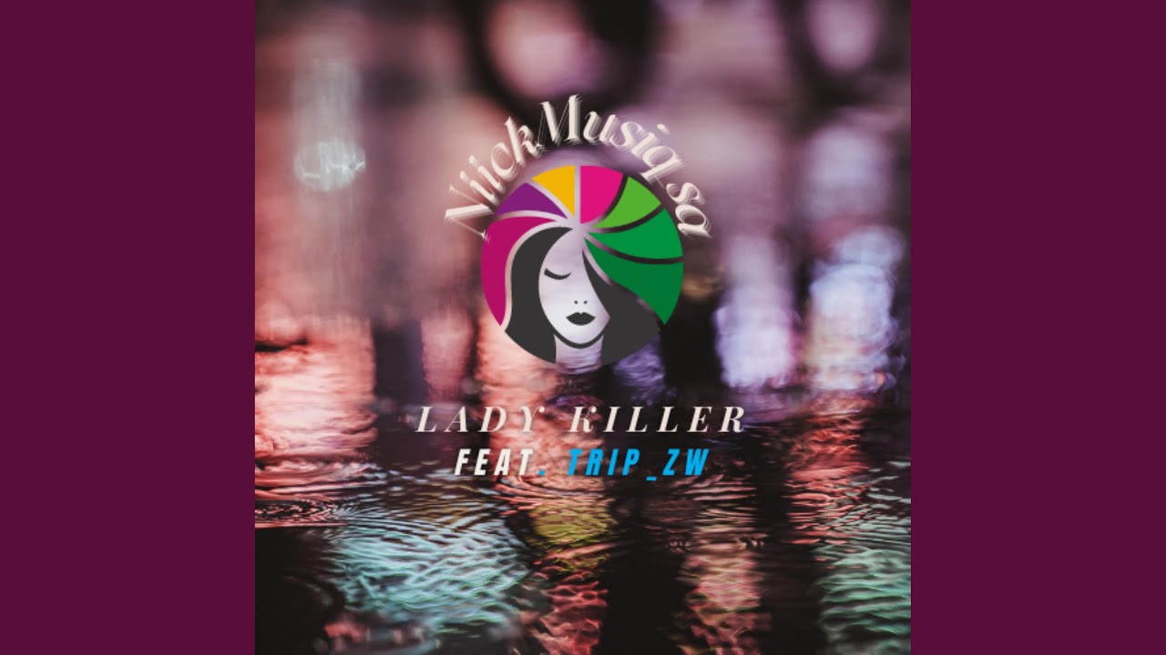 Lady Killer (feat. Trip zw)