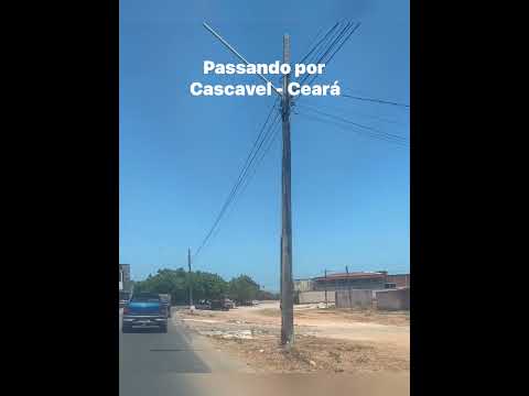 Passando por Cascavel - Ceará