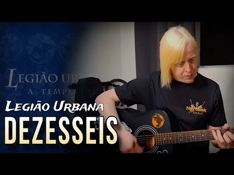Dezesseis - Legião Urbana COVER / Voz e Violão