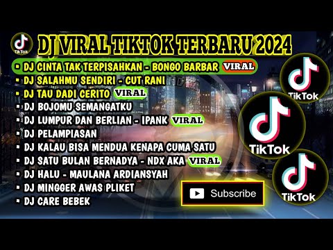 DJ VIRAL TIKTOK TERBARU 2024 | DJ CINTA TAK TERPISAHKAN - BONGO BARBAR | TAU DADI CERITO FULL ALBUM