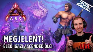 Megjelent LOST COLONY Az Első Rendes ASA DLC! - ARK Lost Colony #1 - Stark LIVE