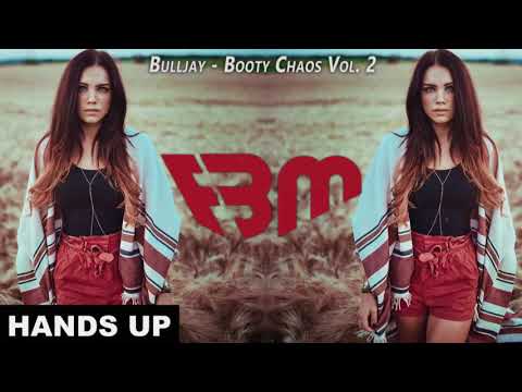 Dynoro vs Bulljay - Booty Chaos Vol. 2 (L´Amour Toujours vs. In My Mind) | FBM