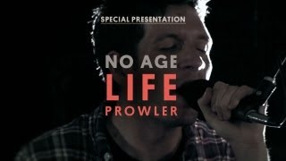 No Age -  Life Prowler - Special Presentation