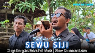 Download lagu SEWU SIJI - VOC : FAHMI ZEIN | PUTRA PA'I MUDA | SHOW TAMANSARI LELEA mp3