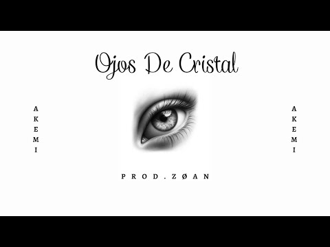 Ojos de cristal - Akemi ft ZØAN
