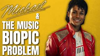 MICHAEL and the Music Biopic Problem
