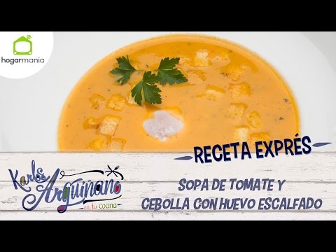 Receta Exprés: Sopa de tomate y cebolla con huevo escalfado