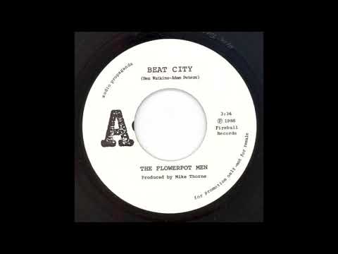 The Flowerpot Men - "Beat City"