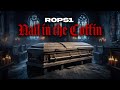 Rops1 Nail In The Coffin Remix The Brothers Diss