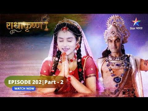RadhaKrishn | Nakaratmakta se prabhaavit Ayan | राधाकृष्ण | EPISODE-202 Part 02 #starbharat